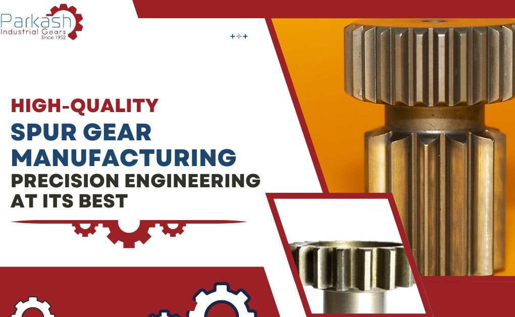 High-Quality Spur Gear Manufacturing: Precision Engineering at Its Best